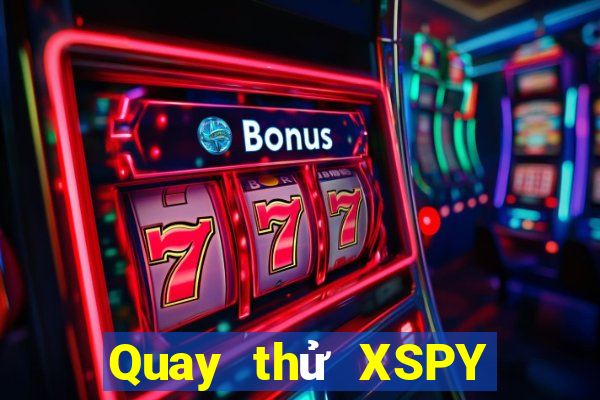 Quay thử XSPY ngày 1