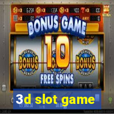 3d slot game