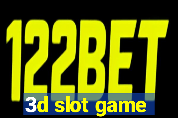 3d slot game