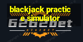 blackjack practice simulator