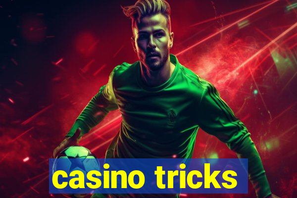 casino tricks