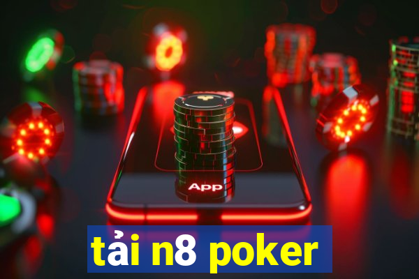 tải n8 poker