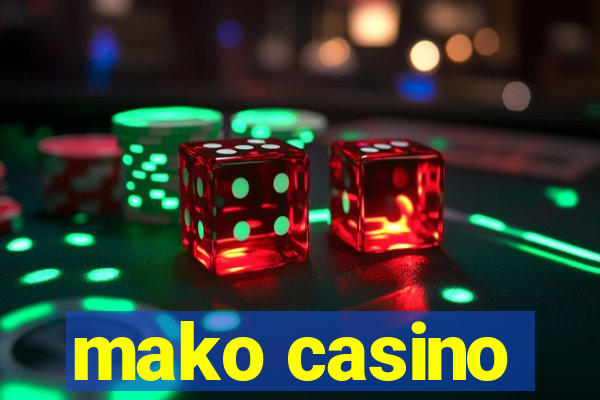 mako casino