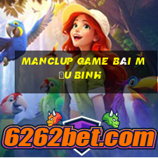 Manclup Game Bài Mậu Binh