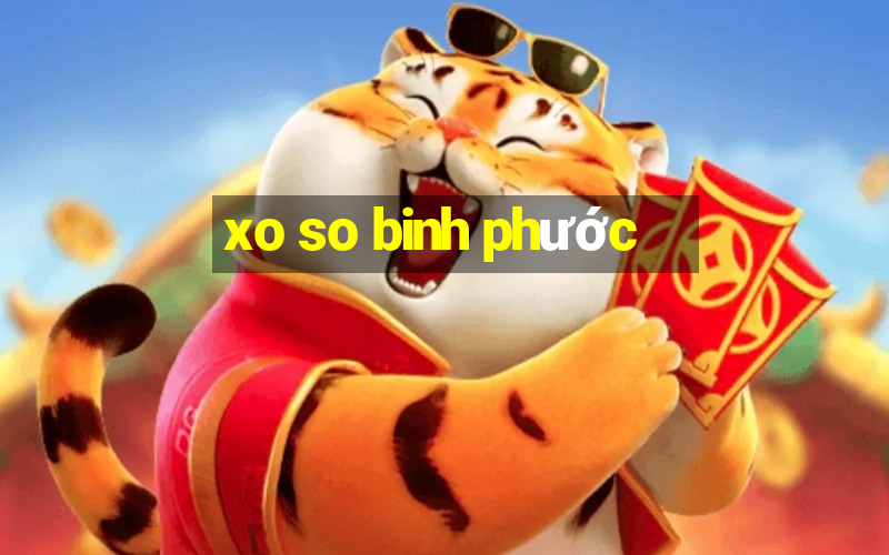 xo so binh phước