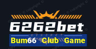 Bum66 Club Game Bài 6 Lá