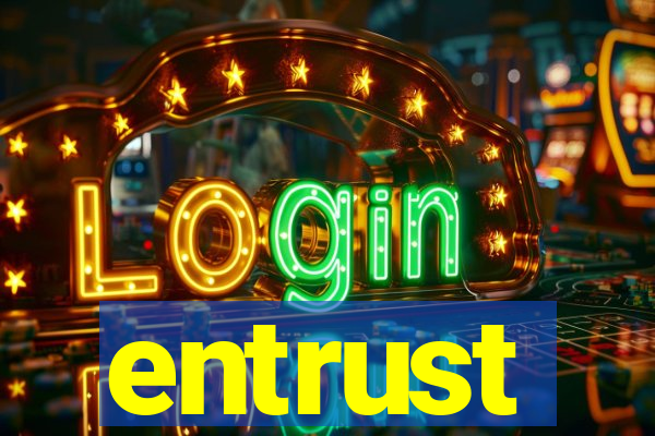 entrust