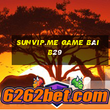 Sunvip.Me Game Bài B29