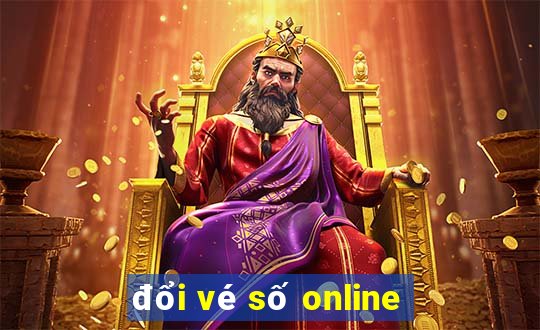 đổi vé số online