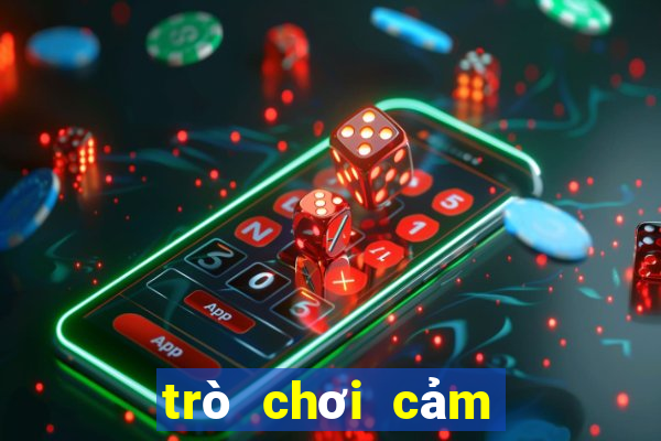 trò chơi cảm giác mạnh