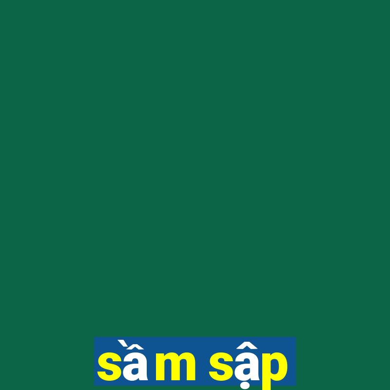 sầm sập