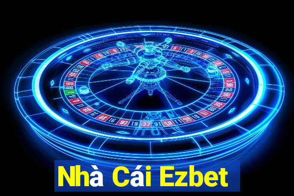 Nhà Cái Ezbet