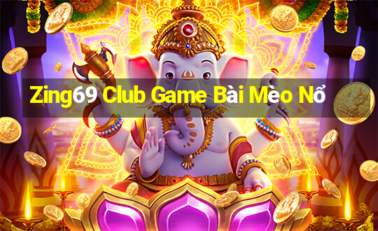 Zing69 Club Game Bài Mèo Nổ