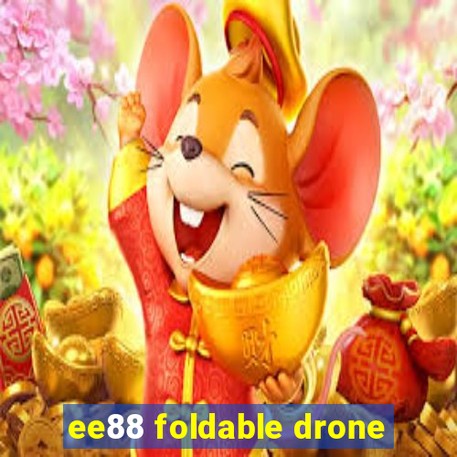 ee88 foldable drone