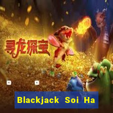 Blackjack Soi Ha trang web