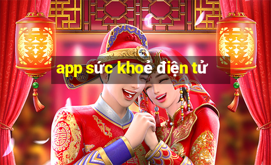 app sức khoẻ điện tử