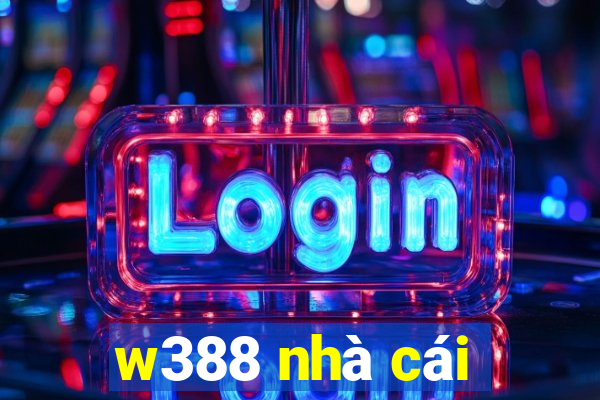 w388 nhà cái