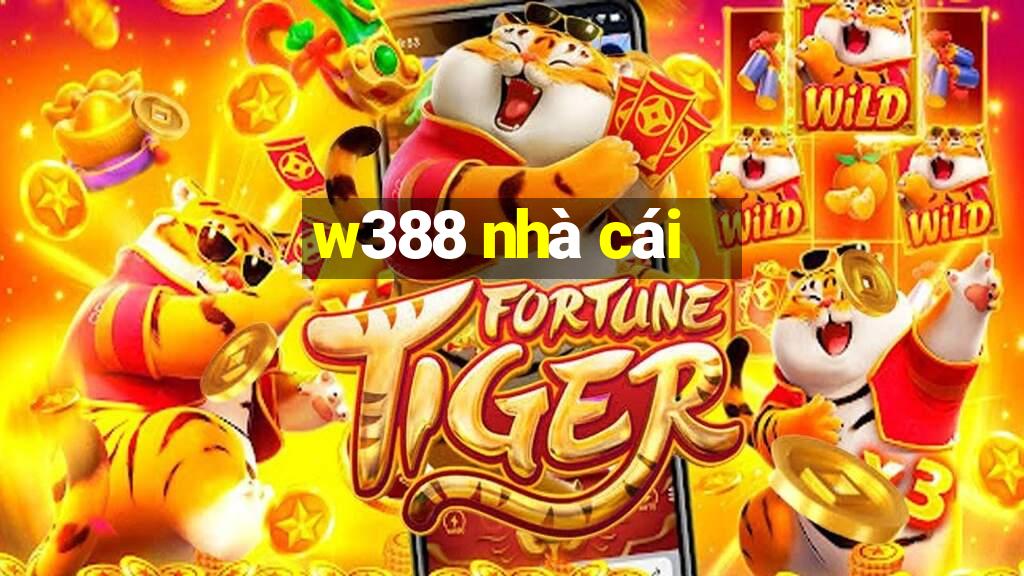 w388 nhà cái