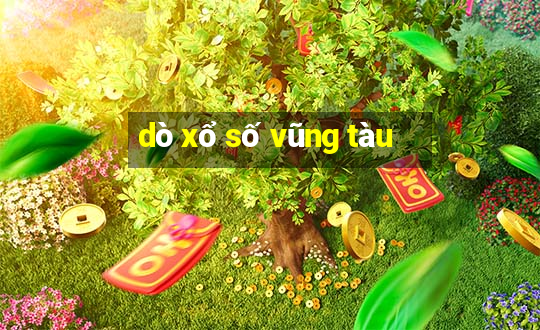 dò xổ số vũng tàu