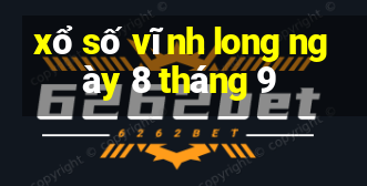 xổ số vĩnh long ngày 8 tháng 9