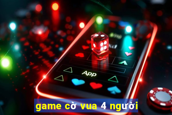 game cờ vua 4 người