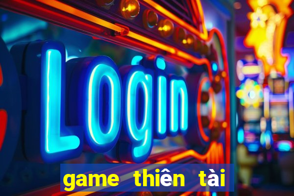 game thiên tài kinh doanh