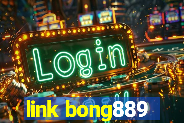 link bong889