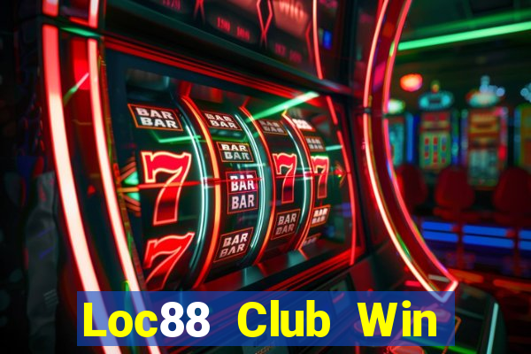 Loc88 Club Win Game Bài