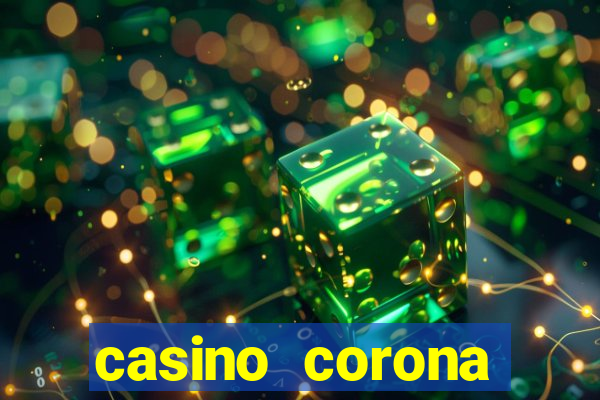 casino corona tuyển dụng