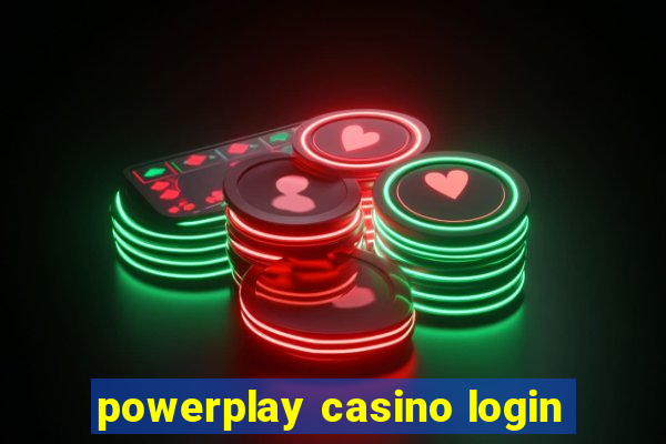 powerplay casino login