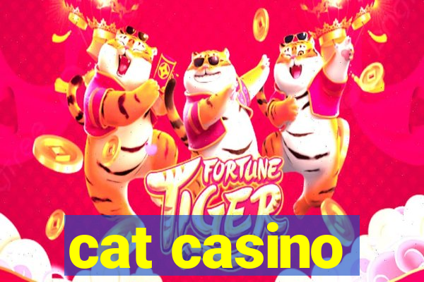 cat casino