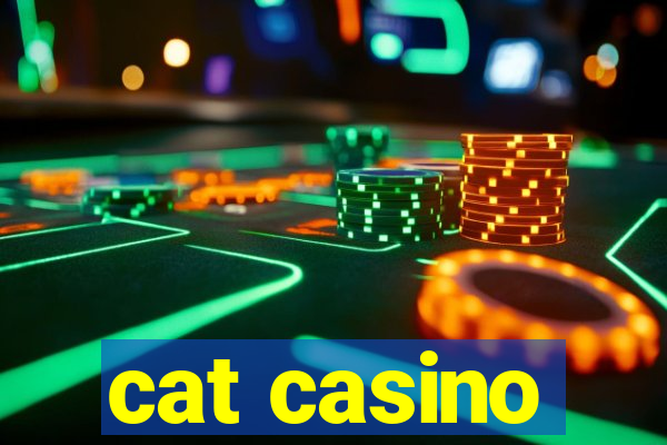 cat casino