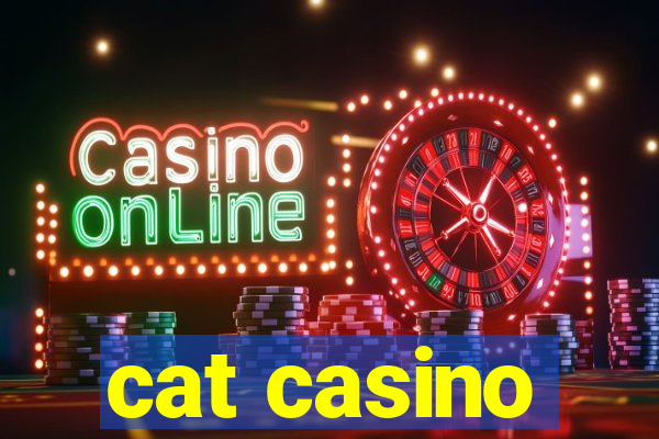 cat casino