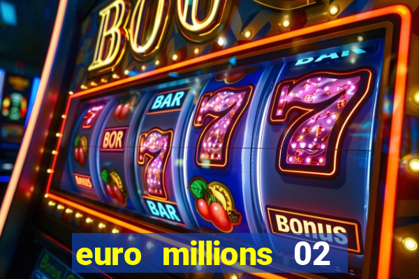 euro millions 02 january 2024