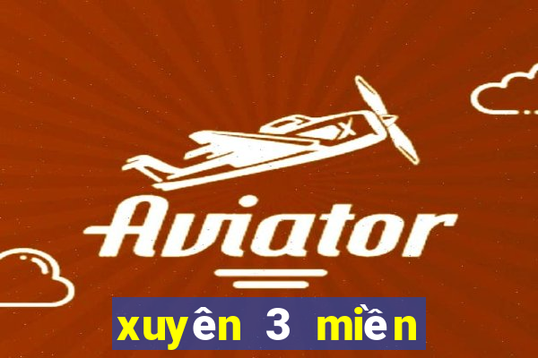 xuyên 3 miền bắc ăn bao nhiêu