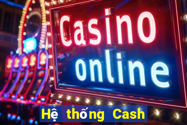 Hệ thống Cash Net 2020