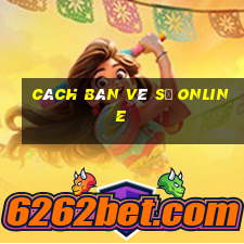 cách bán vé số online