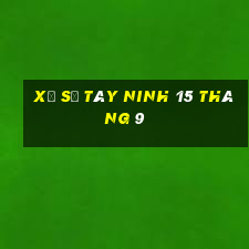 xổ số tây ninh 15 tháng 9