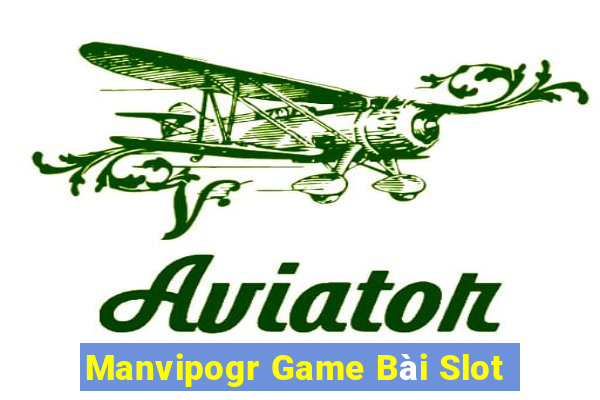 Manvipogr Game Bài Slot