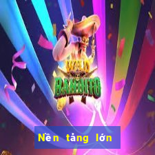 Nền tảng lớn cho xổ số