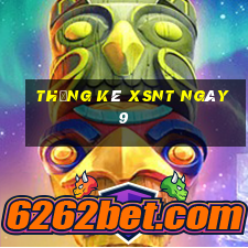 Thống kê XSNT ngày 9