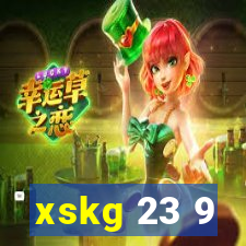 xskg 23 9