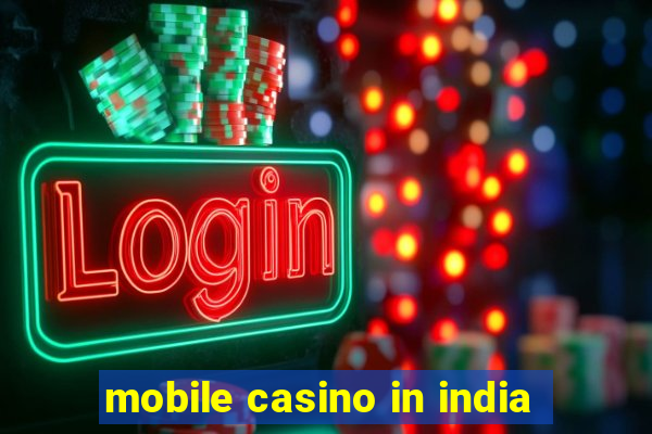 mobile casino in india