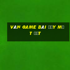 Ván game bài đẩy mặt đất