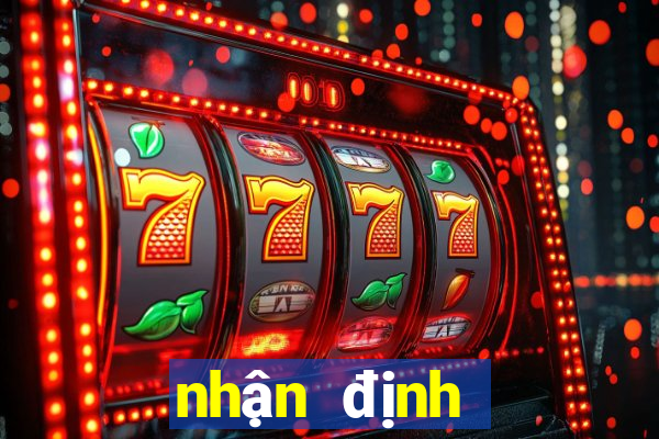 nhận định bóng đá hôm nay và ngày mai