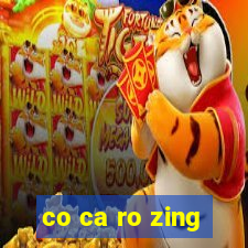 co ca ro zing