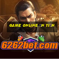 game online ăn tiền