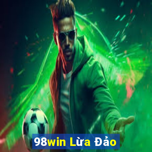 98win Lừa Đảo