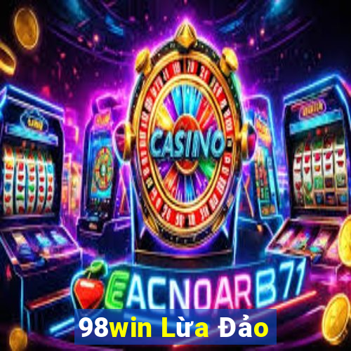 98win Lừa Đảo