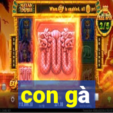 con gà